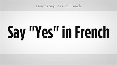 yeah traduction|yes in french pronunciation.